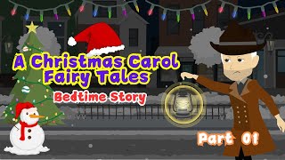 A Christmas Carol  Part 01  Bedtime Fairies Stories for Kids  Kids magical story [upl. by Sladen]