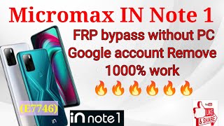 IN Note 1 E7746 Android 11 Frp Bypass Without Pc Micromax IN Note 1 frp Bypass 2023 [upl. by Deborath]