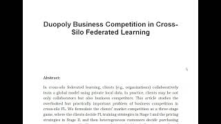 Duopoly Business Competition in Cross Silo Federated Learning [upl. by Cheke635]