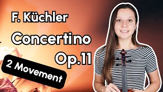 Küchler Concertino Op 11 Movement 2 Violin Tutorial [upl. by Eagle167]