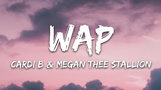 Cardi B  WAP Lyrics feat Megan Thee Stallion [upl. by Osei]