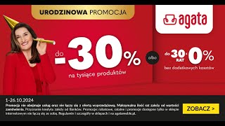 AGATA  Rabaty do 30 na tysiące produktów albo do 30 rat 0 [upl. by Germana]