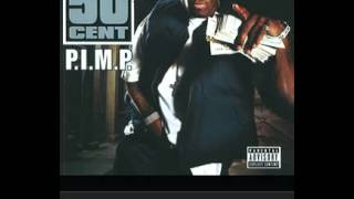 50 cent  PIMP Explicit [upl. by Toft884]