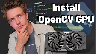 How To Install and Build OpenCV C with NVIDIA CUDA GPU in Visual Studio Code [upl. by Ettennyl]