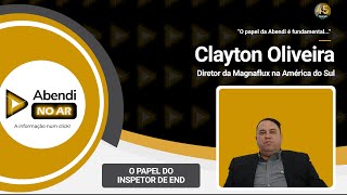 WebTV Abendi no Ar I O END e os mercados em ascensão com Clayton Oliveira I Diretor da Magnaflux [upl. by Clover]