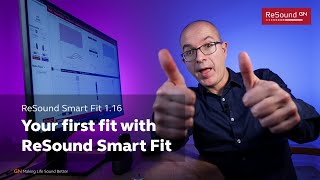 ReSound Smart Fit – Your first fit [upl. by Disharoon]