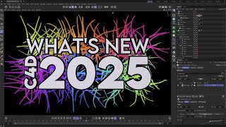 Whats New in Cinema 4D 2025 [upl. by Eak830]