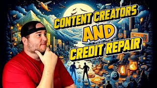 Content Creators and Credit Repair  Who Are the Best [upl. by Eilema]