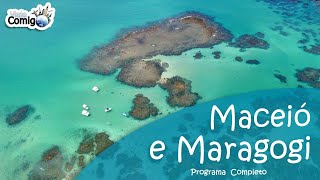 MACEIÓ E MARAGOGI  ALAGOAS  Programa Viaje Comigo [upl. by Royall]