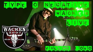 TYPE O NEGATIVE LIVE 2007 WACKEN FULL HD 1080 [upl. by Judon837]