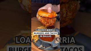 LOADED BIRRIA BURGERS amp TACOS 🌮 dallasfood dallas mexicanfood birria tacos texas burger [upl. by Prevot]