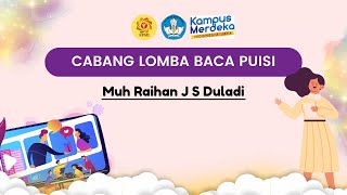 Baca Puisi Muh Raihan J S Duladi UNG KPMI 2024 [upl. by Rodnas]