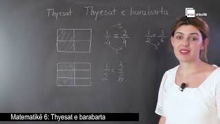 Thyesat e barabarta  Matematikë 6 [upl. by Akenna]