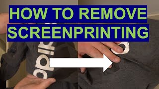 HOW TO REMOVE SCREENPRINTING FROM ANY SHIRT PANT OR BAG [upl. by Rochella931]