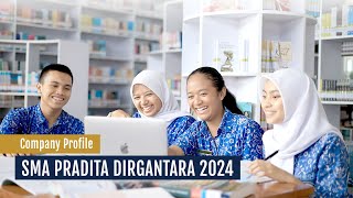 Company Profile SMA Pradita Dirgantara 2024 [upl. by Refennej]