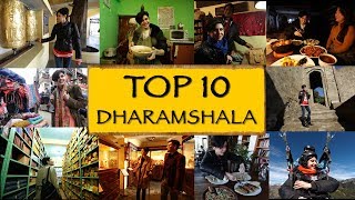 Top 10 Things To SeeDo  Dharamshala [upl. by Arun]