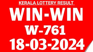 KERALA LOTTERYWIN WIN W761KERALA LOTTERY RESULT TODAY 18324 LOTTERY [upl. by Litnahs]