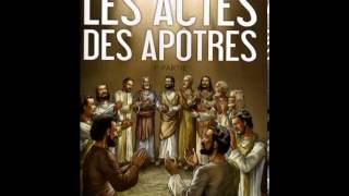 Actes des Apotres [upl. by Doggett]