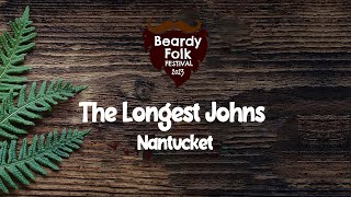 The Longest Johns  Nantucket [upl. by Chalmers]