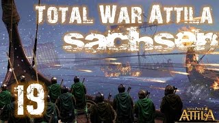 Lets Play Total War Attila  Sachsen Deutsch HD 60FPS 19  Flottenausbau [upl. by Riamu958]