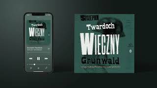 Szczepan Twardoch – quotWieczny Grunwaldquot [upl. by Heigho]