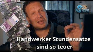 Handwerker sind so teuer  Handwerker kosten  Stundenverechnungssatz [upl. by Annayek]