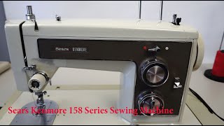 SEARS KENMORE 158 series sewing machine [upl. by Florie]