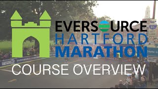 Eversource Hartford Marathon Course Overview [upl. by Loftis]