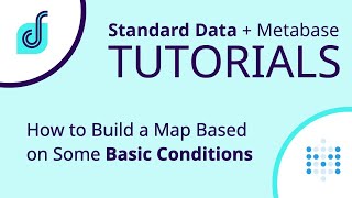 Metabase Tutorial  How to Build a Map Based on Some Basic Conditions [upl. by Waechter]