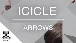 Icicle  Arrows [upl. by Aierbma]