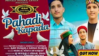 New Dogri NonStop song  Pahadi Kapda Daa  Official Video  Pritam S Dogra amp Sandeep S Chambyal [upl. by Callahan]