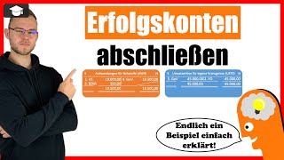 Erfolgskonten abschließen Buchungssatz und Beispiele erklärt [upl. by Robb]