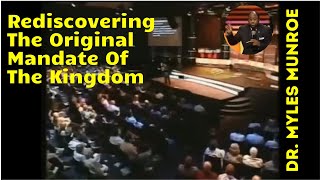 Rediscovering The Original Mandate Of The Kingdom Of God  Dr Myles Munroe [upl. by Buller]