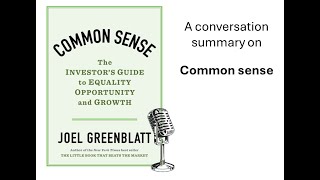 A discussion on Common sense by Joel Greenblatt [upl. by Aleuname]