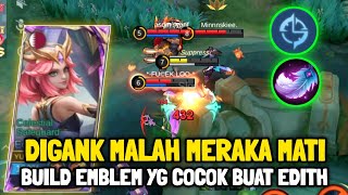 Cooldown Cepat Damage Sakit🔥 Edith Build And Emblem Tersakit  Mobile Legends [upl. by Nhepets782]