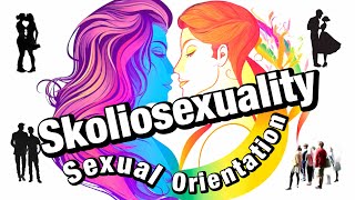 Skoliosexuality Beyond Boundaries Skoliosexuality Celebrates Attraction Beyond Gender Norms [upl. by Enidlarej249]