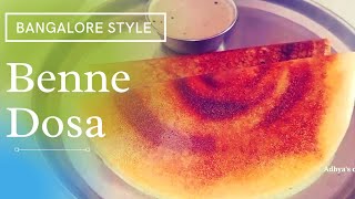 Benne Dosa Recipe బెన్నె దోస Butter Dosa  How to make Benne Dosa AdhyasCuisineampVlogs [upl. by Nike712]