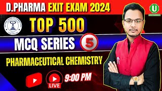 🛑Pharmaceutical Chemistry Part5  Top 500 MCQ Series  DPharma Exit Exam 2024  By Aditya Sir [upl. by Idnaj]