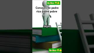 Consejo de padre rico padre pobre libros enseñanza shorts dinero [upl. by Ecnerolf]