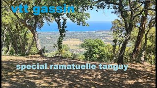 vtt gassin special ramatuelle tanguy [upl. by Namrej]