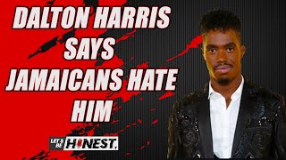 Dalton Harris Says Jamaicans Hate Him Cause He’s G¥  Let’s Be Honest [upl. by Ketchan]