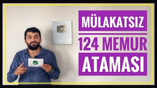 124 ATAMA  ORMAN GENEL MÜDÜRLÜĞÜ KPSS 70 PUANLA 124 MÜLAKATSIZ ATAMA LİSE  ÖNLİSANS  LİSANS [upl. by Nosrac]