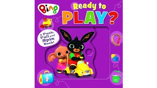 Bing Ready to play A push pull and spin book for children and toddlers [upl. by Eus]