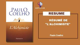 RÃ©sumÃ© de quotLAlchimistequot de Paulo Coelho [upl. by Oizirbaf678]