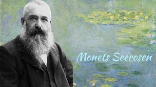 Claude Monet  die Seerosen des Friedens [upl. by Danice]