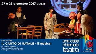 IL CANTO DI NATALE  Fantateatro [upl. by Arivle]