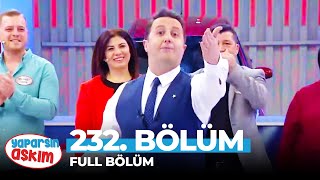 Yaparsın Aşkım 232 Bölüm [upl. by Ard26]