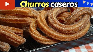 ✅Cómo hacer CHURROS CASEROS con TIPS para que te queden a la primera Dulce Hogar Recetas [upl. by O'Donoghue]