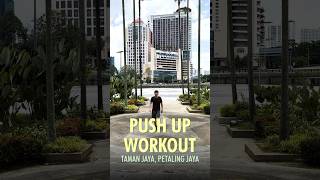 Let’s do Push Up Workout in Taman Jaya Petaling Jaya gym workout shorts [upl. by Tcideneb157]