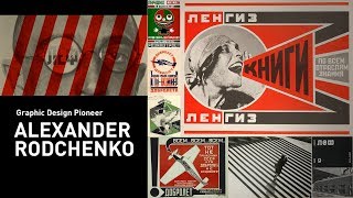 Graphic Design Pioneer—Alexander Rodchenko Russian Constructivist [upl. by Onileba562]